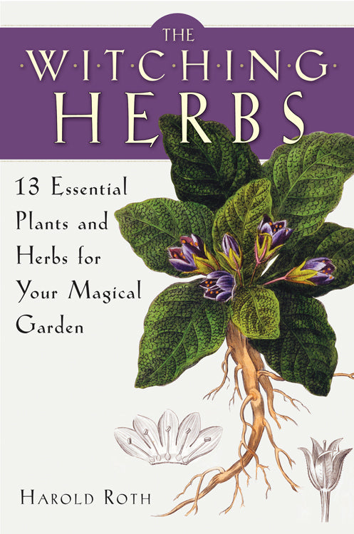 Witching Herbs Book by Harold Roth